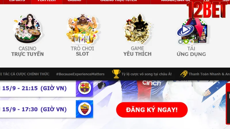 Ưu điểm của 12Bet và lưu ý khi tham gia